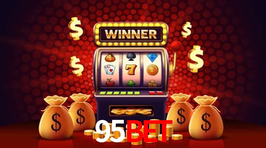 Account Benefits 95bet